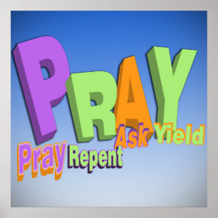 AFFICHES PRAY ACRONYM - PRAY REPENT ASK RENDEMENT