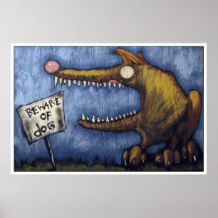 AFFICHES "PRENEZ GARDE DU CHIEN #1 "