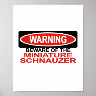 Affiches Prenez garde du Schnauzer miniature