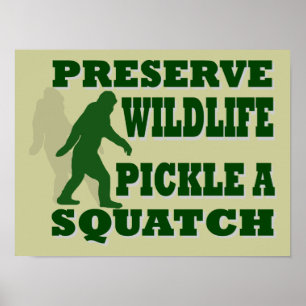Affiches Préserver le pickat sauvage un squatch