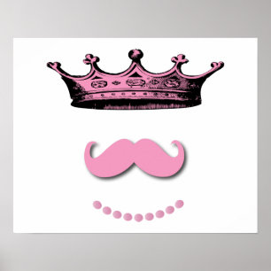Affiches Princesse Crown et Moustache