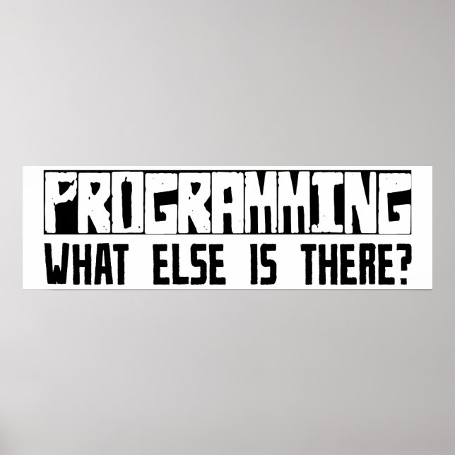 Affiches Programming What Else Is There? (Devant)