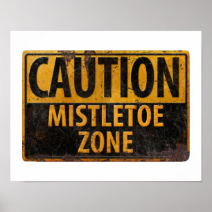 Affiches Prudence Mistletoe Zone Symbole de baiser de Noël