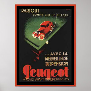Affiches Publicité Peugeot vintage - Partout Comme sur un b