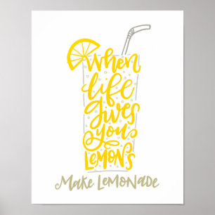 Affiches Quand La Vie Vous Donne Des Citrons...