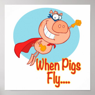 Affiches quand les cochons volent super héros vol porcin de