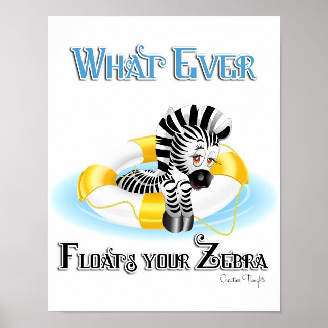 Affiches Quoi qu'il flotte votre Zebra 3 (Devant)