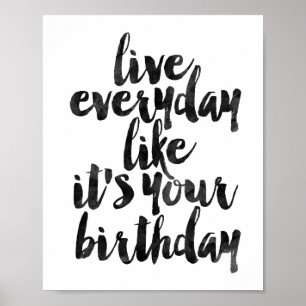 Affiches Quotidien vivant comme lui est votre anniversaire