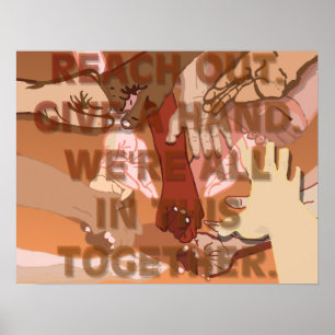 Affiches Reach Out Give a Hand