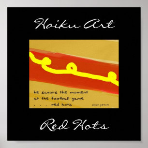 Affiches Red Hots Haiku Art Print