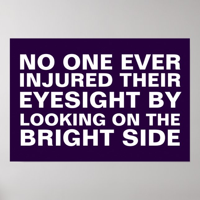 Affiches Regardez du côté lumineux (Devant)