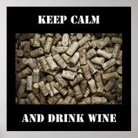 Restez Calme Et Boire Du Vin