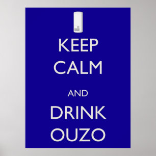 Affiches Restez calme et buvez de l'ouzo