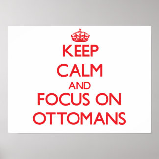 Affiches Restez calme et concentrez-vous sur les Ottomans