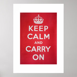 Affiches Restez calme et poursuivez