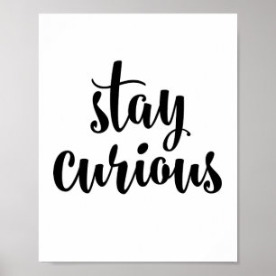 Affiches Restez curieux