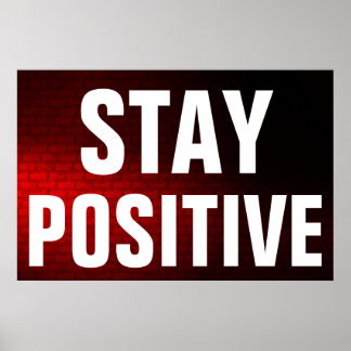 Affiches Restez positif Motivationnel Mur rouge