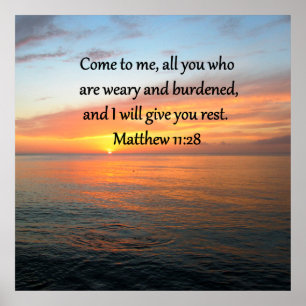 AFFICHES RETIRER MATTHEW 11:28 SCRIPTURE VERSE SLEVER