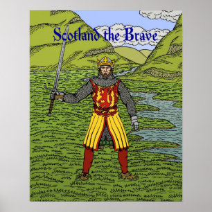 Affiches Robert the Bruce Scotland the Brave