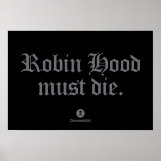Affiches Robin des Bois doit mourir.