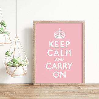 Affiches Rose rose Gardez le calme et continuer