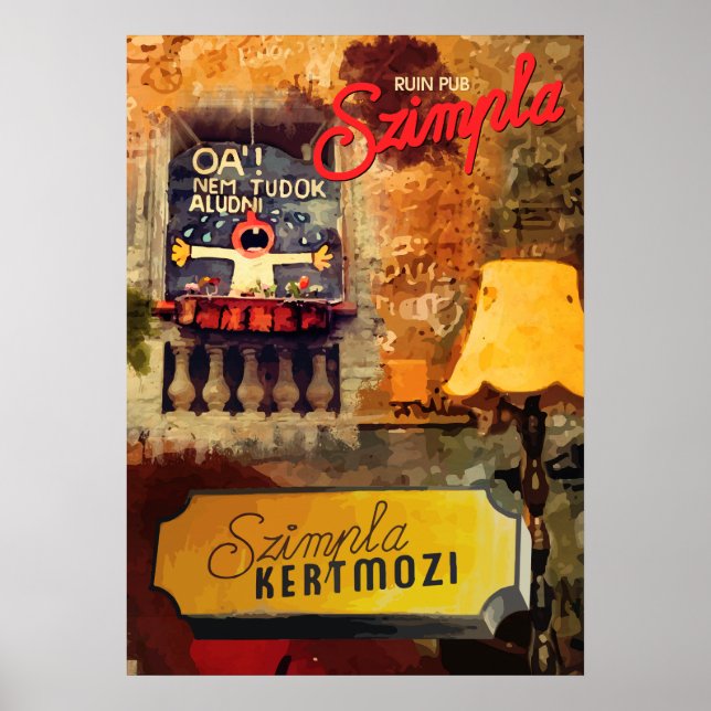 Affiches Ruin Pub à Budapest Pas de sommeil & Szimpla signe (Devant)