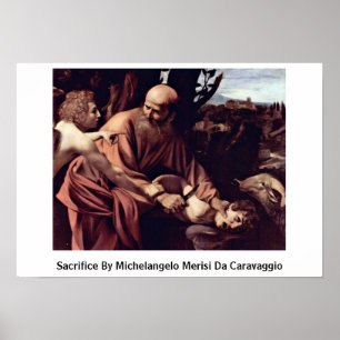 Affiches Sacrifice De Michel-Ange Merisi Da Caravaggio