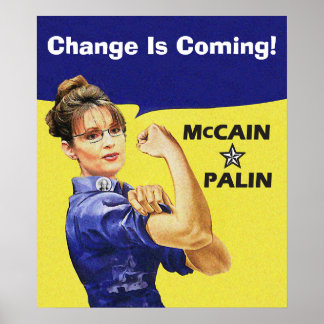 Affiches Sarah Palin - Rosie Riveter - Le Changement Arrive