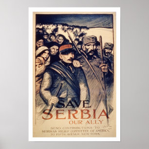 Affiches 'Save Serbia Our Ally', poster, 1915 (litho)