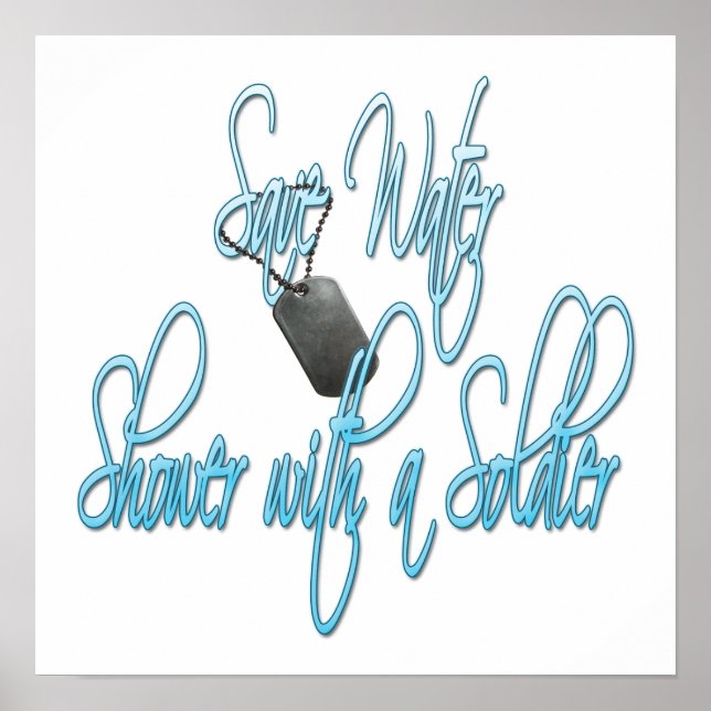 Affiches Save Water Shower With A Soldier (Devant)