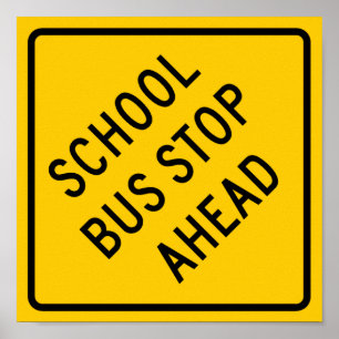 Affiches School Bus Stop Highway Sign