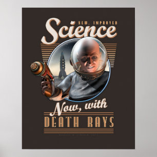 Affiches SCIENCE : Maintenant, avec les rayons de la mort!