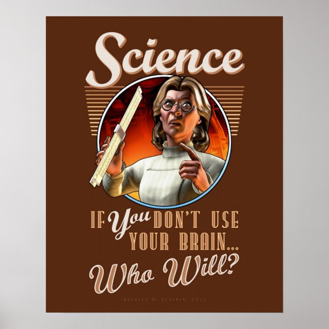 Affiches SCIENCE : Si vous n'utilisez pas votre cerveau...  (Devant)