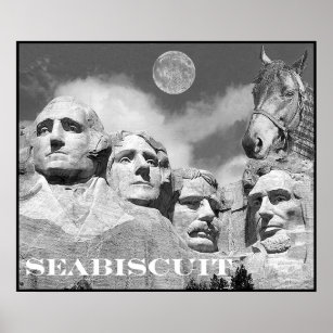 Affiches Seabiscuit est sur le Mont Rushmore !