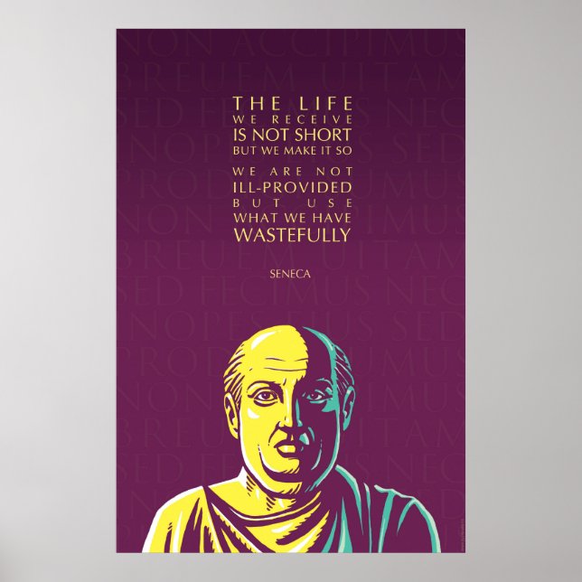 Affiches Seneca citation : La vie que nous recevons (Devant)
