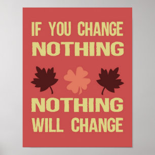 Affiches Si Vous Ne Changez Rien, Rien Ne Changera