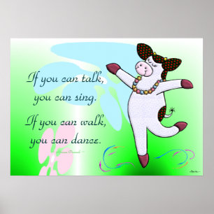 Affiches Si vous pouvez marcher, vous pouvez danser.