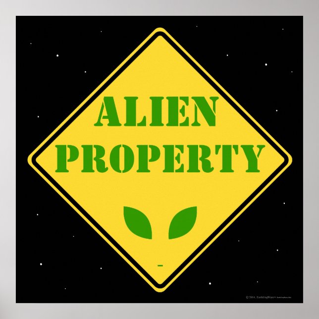 Affiches SIGNE DE ROUTE DE PROPRIÉTÉ Alien (Devant)