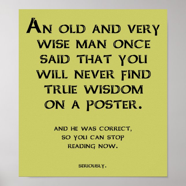 Affiches Signe drôle d'affiche de conseil sage (Devant)