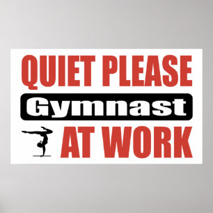 Affiches Silence S'il Vous Plaît Gymnaste Au Travail