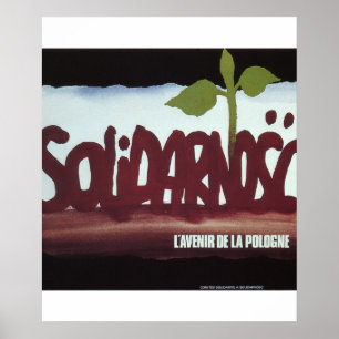 Affiches Solidarité. L'avenir de l'affiche Pologne_Propagan