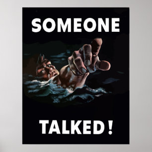 Affiches Someone Talked