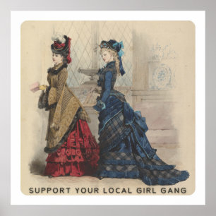 Affiches Soutenez votre gang de filles local