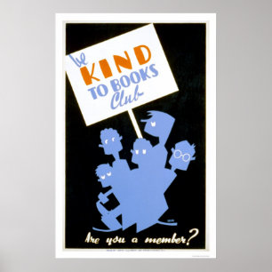 Affiches Soyez aimable avec le club de livres WPA 1940