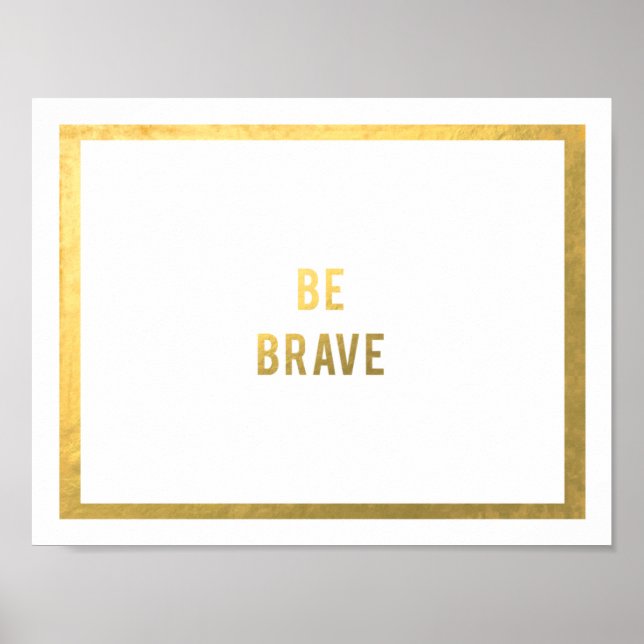 Affiches Soyez courageux (Devant)