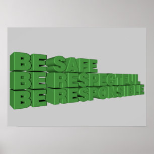 Affiches Soyez en sécurité, respectueux et responsable