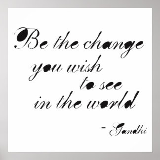 Affiches Soyez le changement