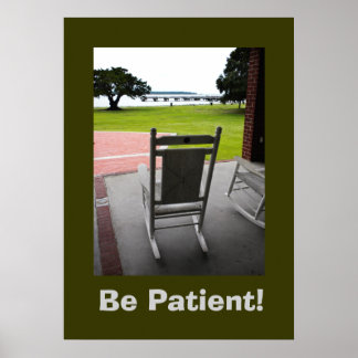 Affiches Soyez Patient !