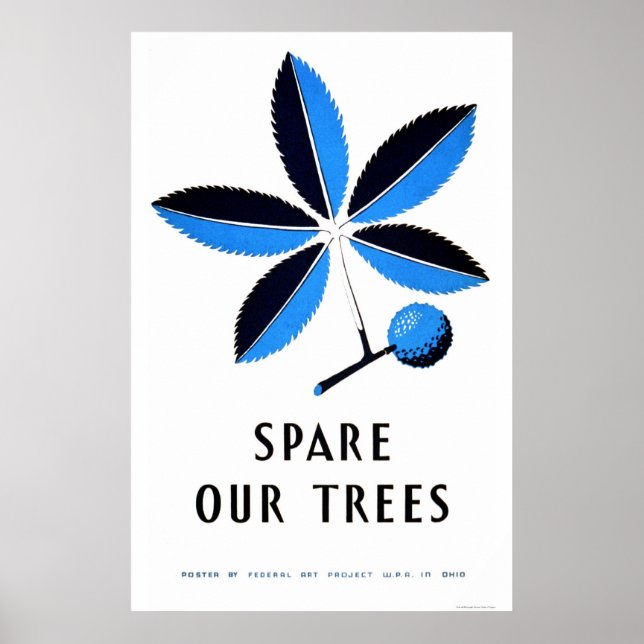 Affiches Spare Our Trees 1938 WPA (Devant)