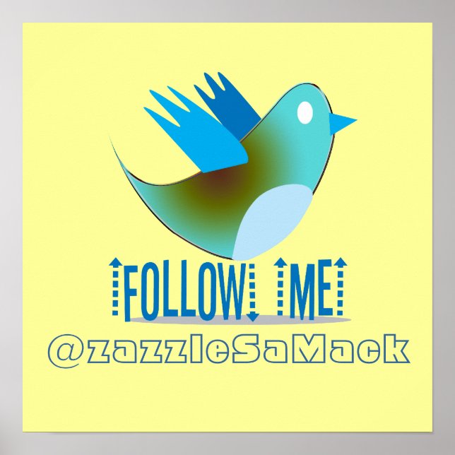 Affiches Suivez-moi @ votre adresse Twitter (Devant)
